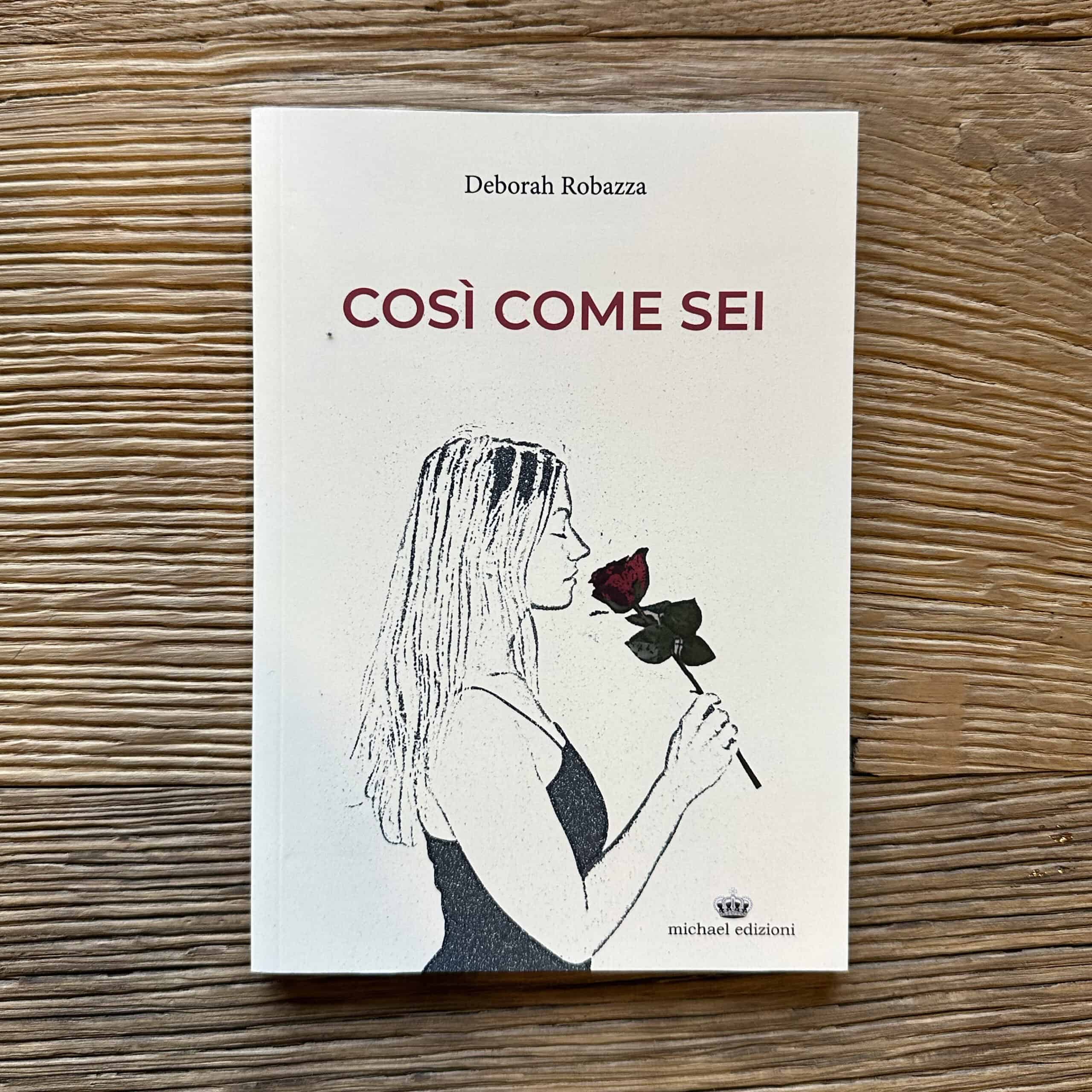 Libro "Così come sei" di Deborah Robazza